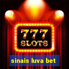 sinais luva bet