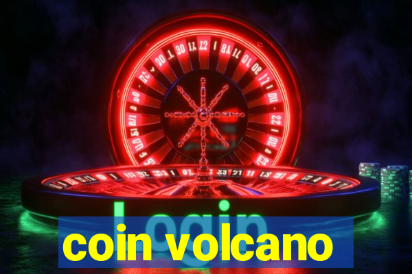 coin volcano