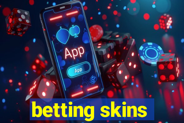 betting skins