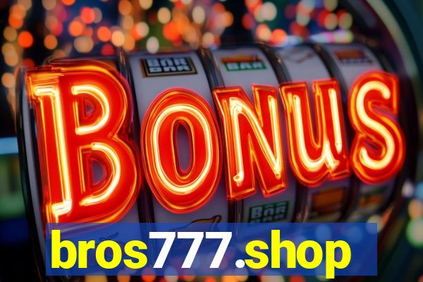 bros777.shop