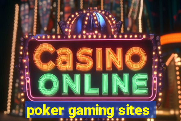 poker gaming sites