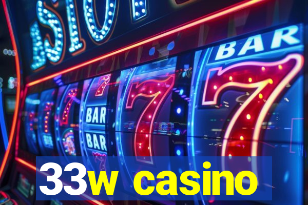 33w casino