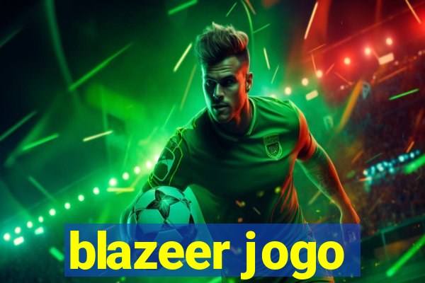 blazeer jogo