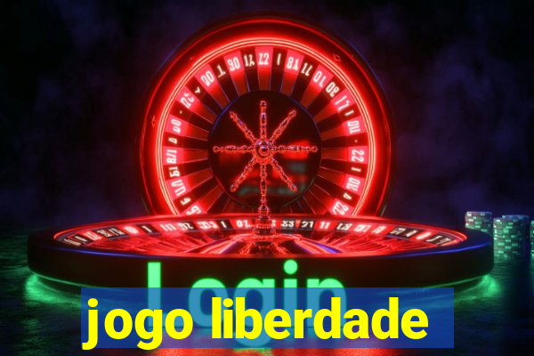 jogo liberdade