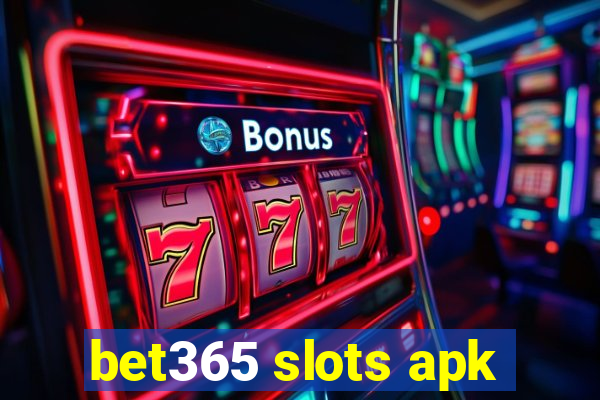 bet365 slots apk