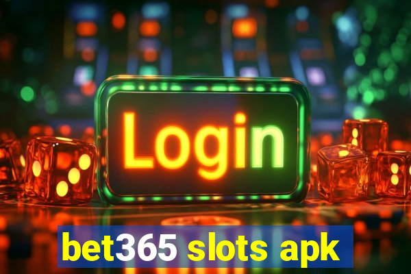 bet365 slots apk