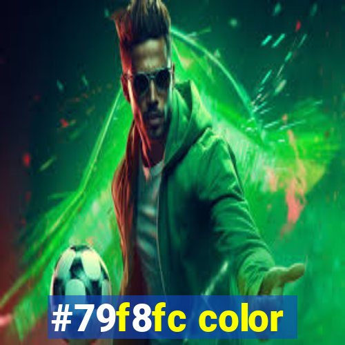 #79f8fc color