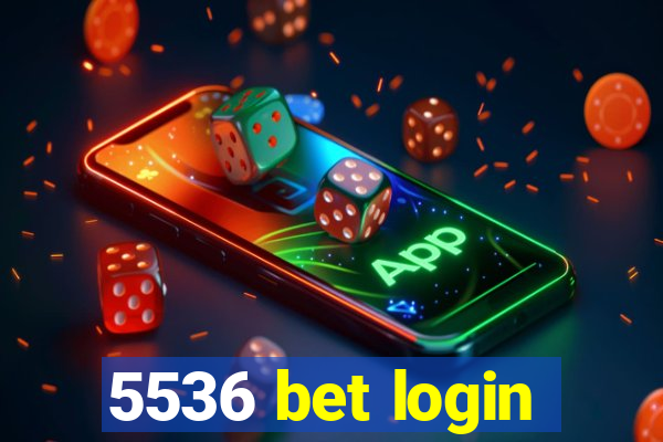 5536 bet login