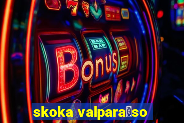 skoka valpara铆so