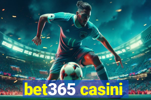 bet365 casini