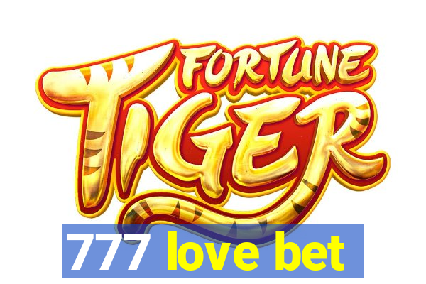 777 love bet