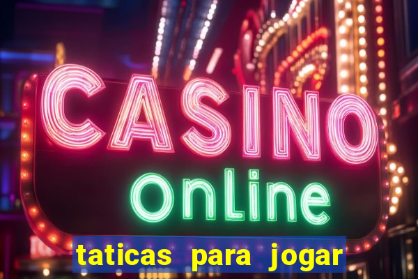 taticas para jogar fortune tiger