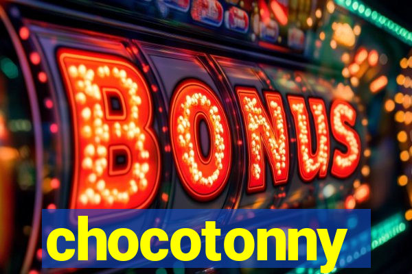 chocotonny