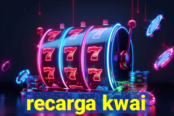 recarga kwai