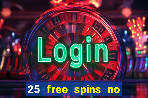 25 free spins no deposit casino australia