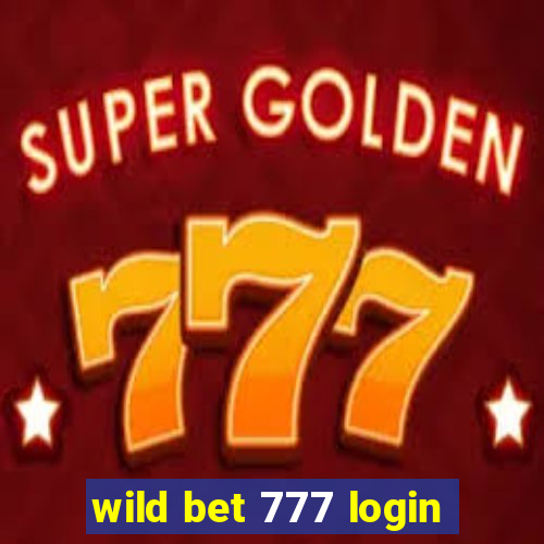 wild bet 777 login