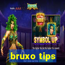 bruxo tips