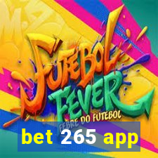 bet 265 app