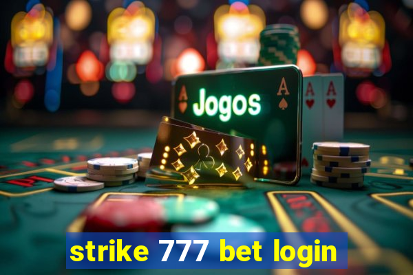 strike 777 bet login