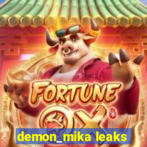 demon_mika leaks