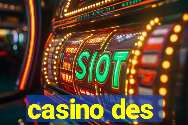 casino des