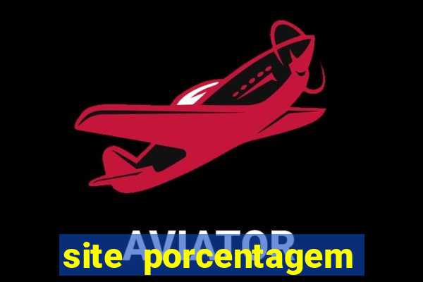 site porcentagem jogos slot