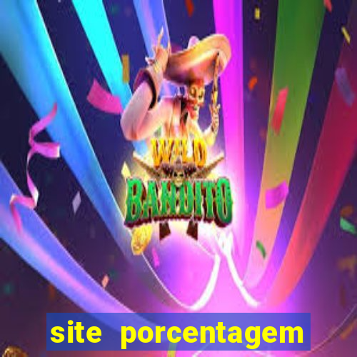 site porcentagem jogos slot