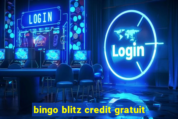 bingo blitz credit gratuit