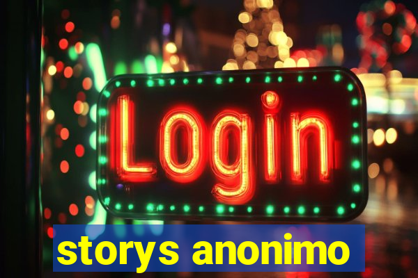 storys anonimo