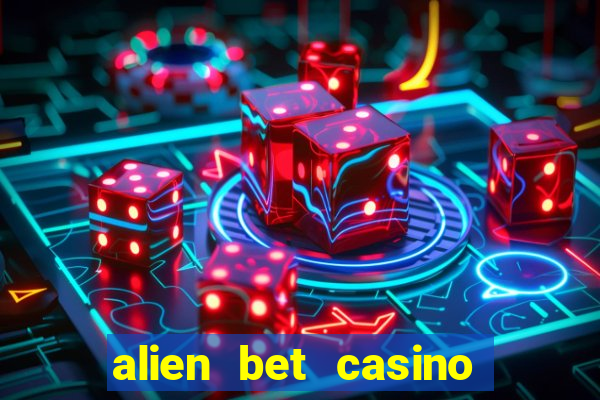 alien bet casino no deposit bonus