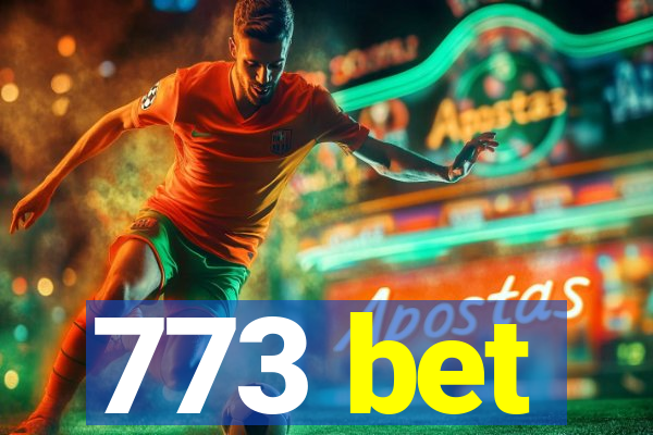 773 bet