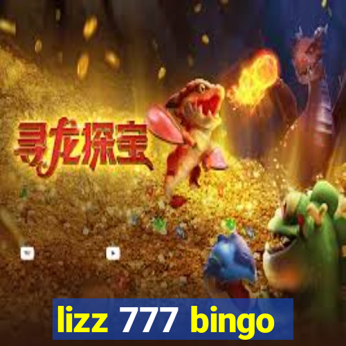 lizz 777 bingo