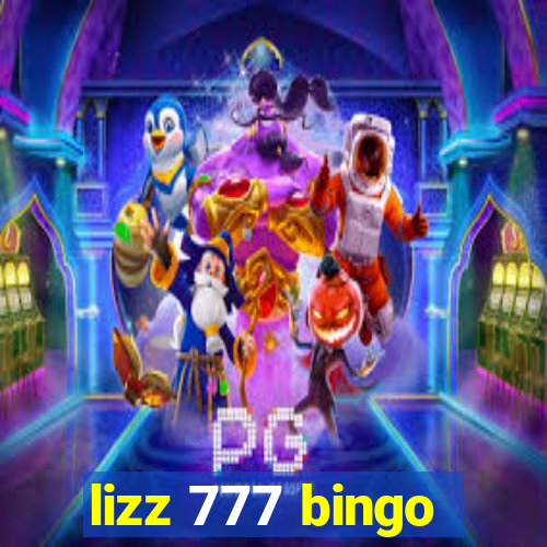 lizz 777 bingo