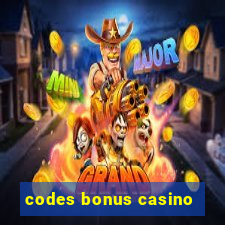 codes bonus casino