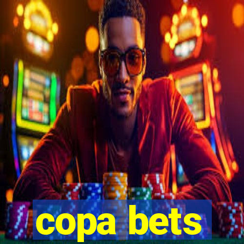 copa bets