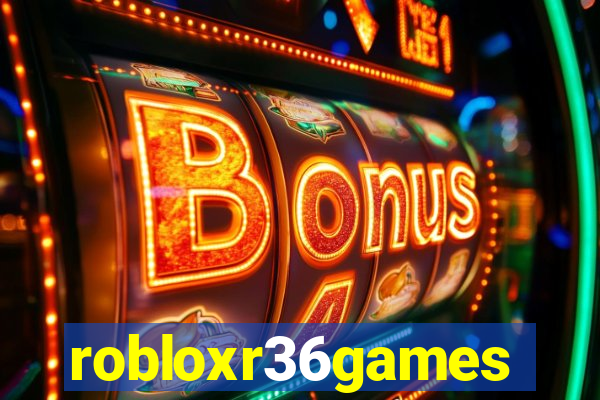 robloxr36games