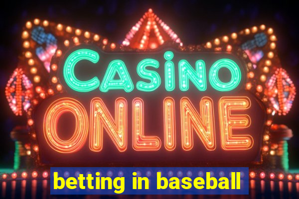 betting in baseball