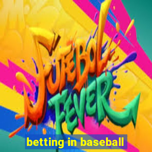 betting in baseball