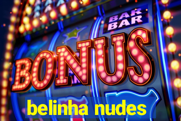 belinha nudes