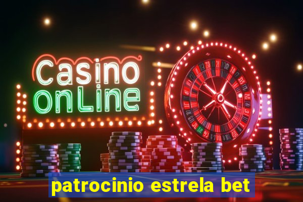 patrocinio estrela bet