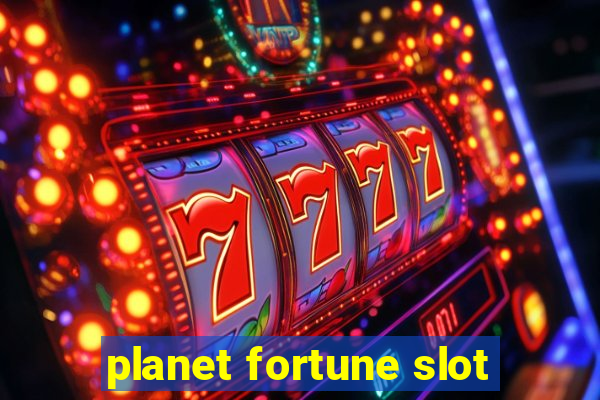 planet fortune slot