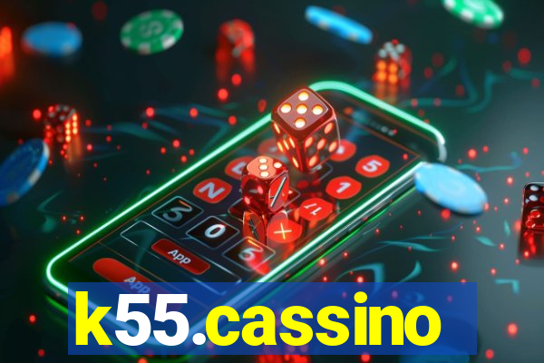 k55.cassino