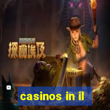 casinos in il