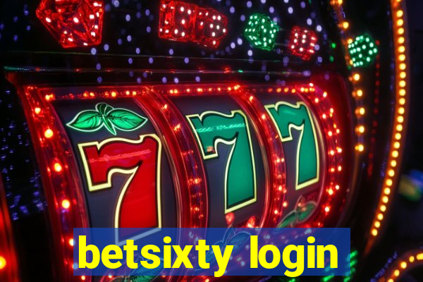 betsixty login