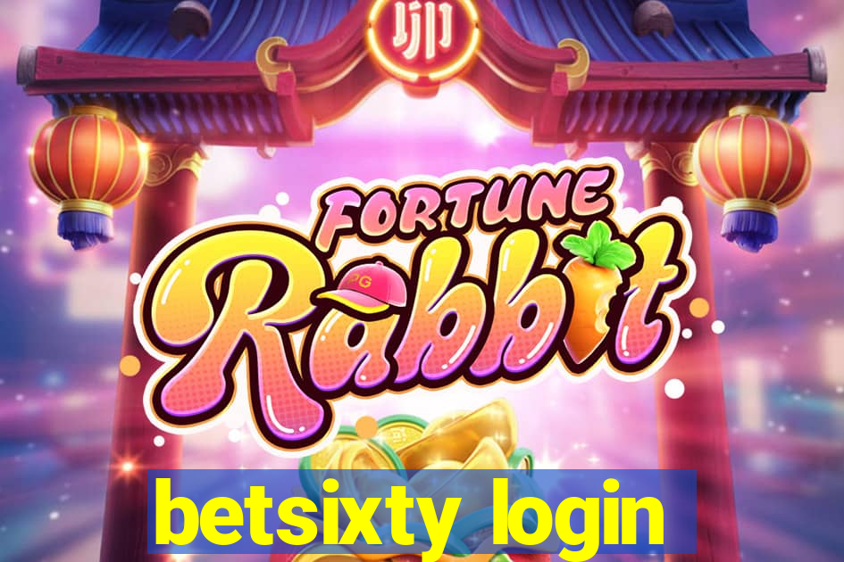 betsixty login