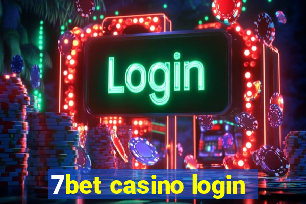 7bet casino login