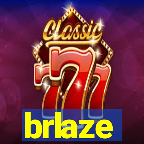 brlaze