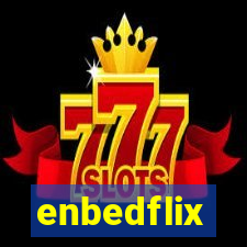 enbedflix