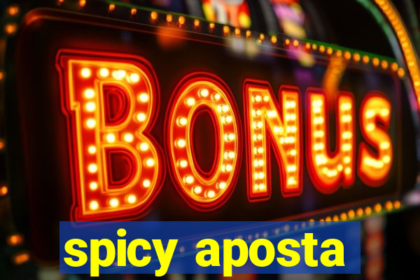 spicy aposta