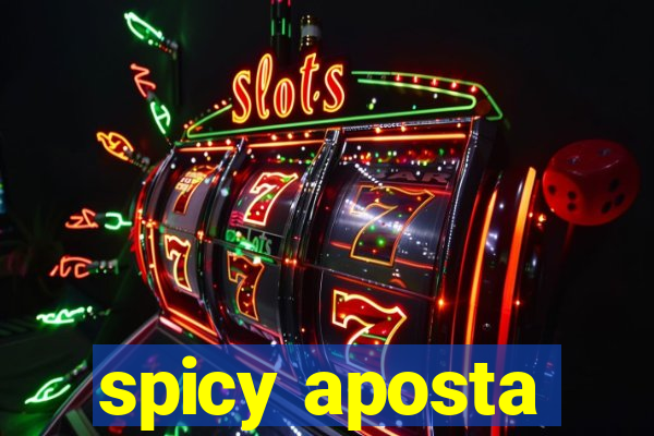 spicy aposta